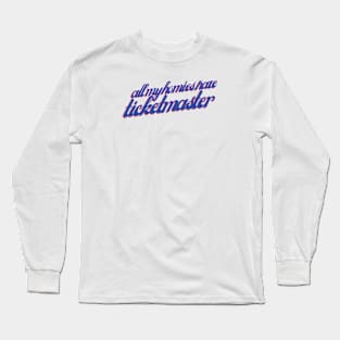 Zach Bryan - All My Homies Hate Ticketmaster Long Sleeve T-Shirt